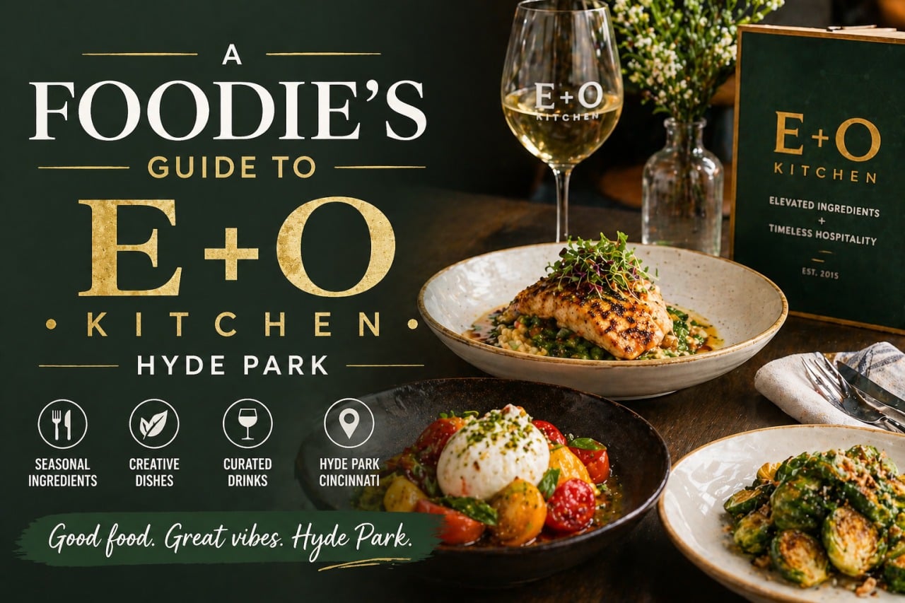 A Foodie’s Guide to E+O Kitchen Hyde Park